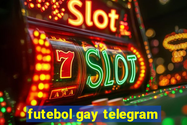 futebol gay telegram